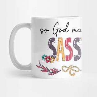 So God Made A Sassy Happy Mother's Day Mug